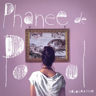Pochette Album Hologramme de Phanee de Pool