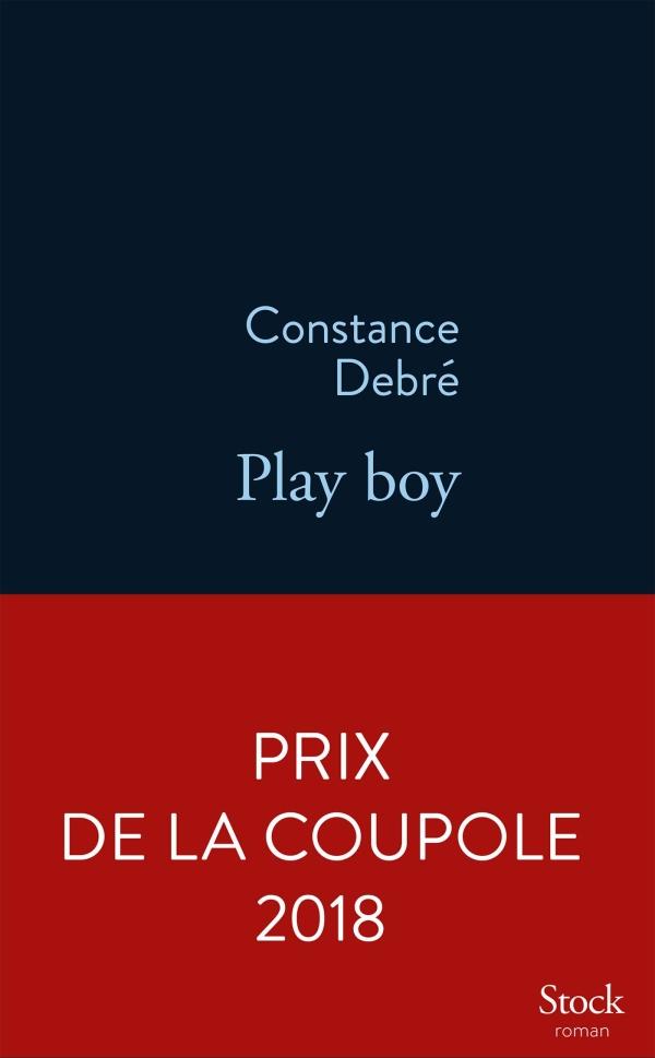 Couverture de Playboy de Constance Debré
